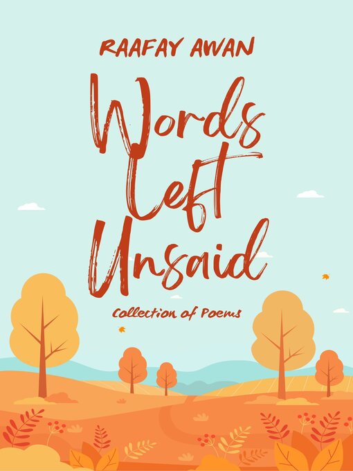 Title details for Words Left Unsaid by Raafay Awan - Available